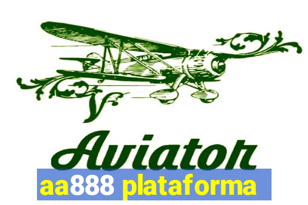 aa888 plataforma